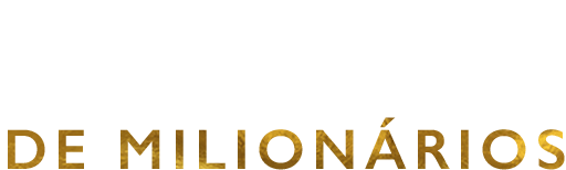 A Fábrica de Milionários